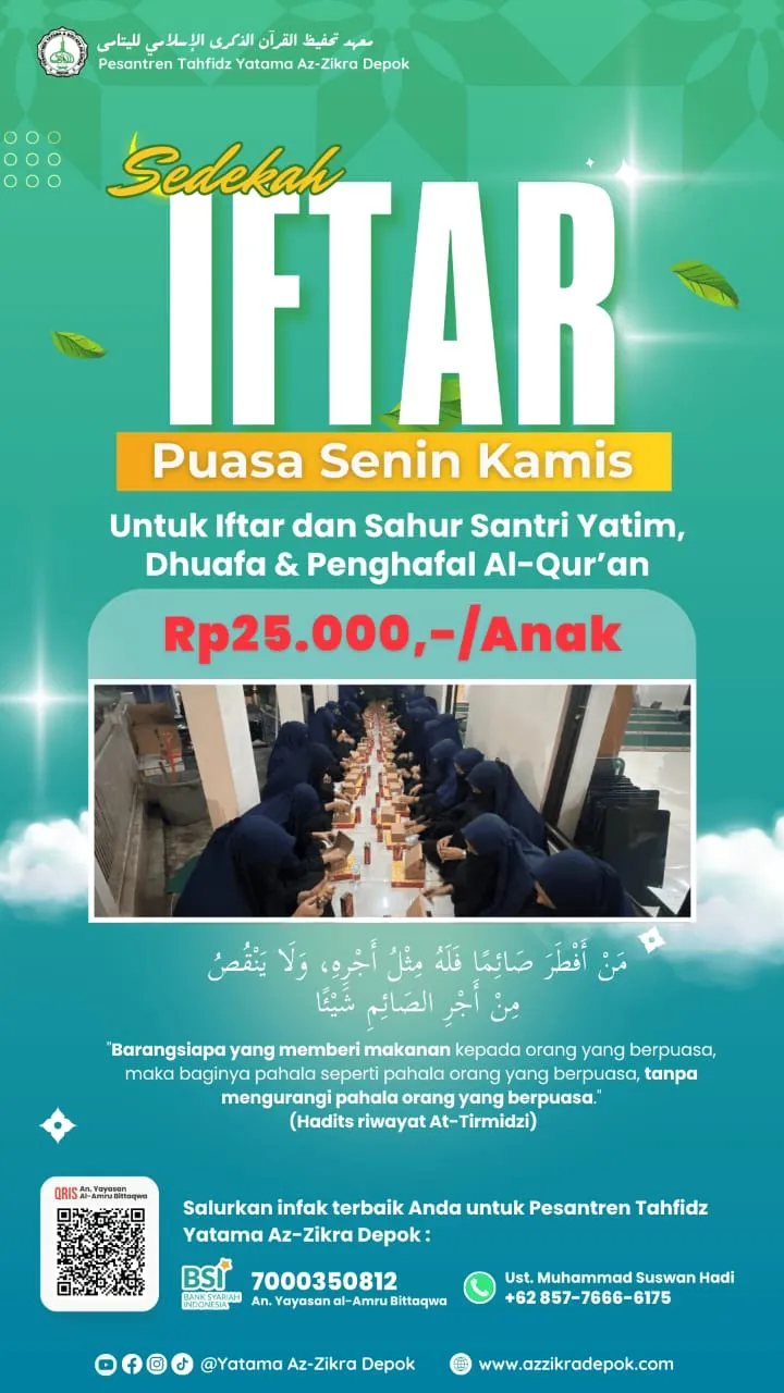 Berbagi Berkah untuk Iftar Buka Puasa Senin & Kamis Santri Yatim & Penghafal Al-Qur’an!